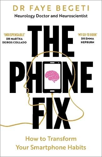 Dr Faye Begeti The Phone Fix (Tascabile)