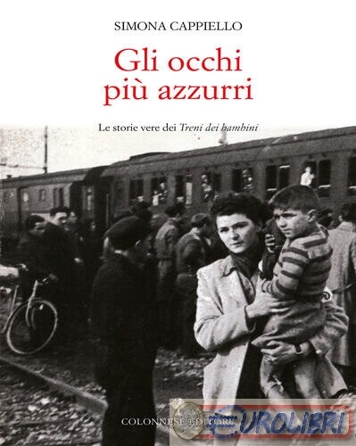 9788899716585 CAPPIELLO OCCHI PIU AZZURRI COLONNESE EDITORE
