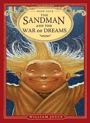 William Joyce The Sandman and the War of Dreams (Tascabile)