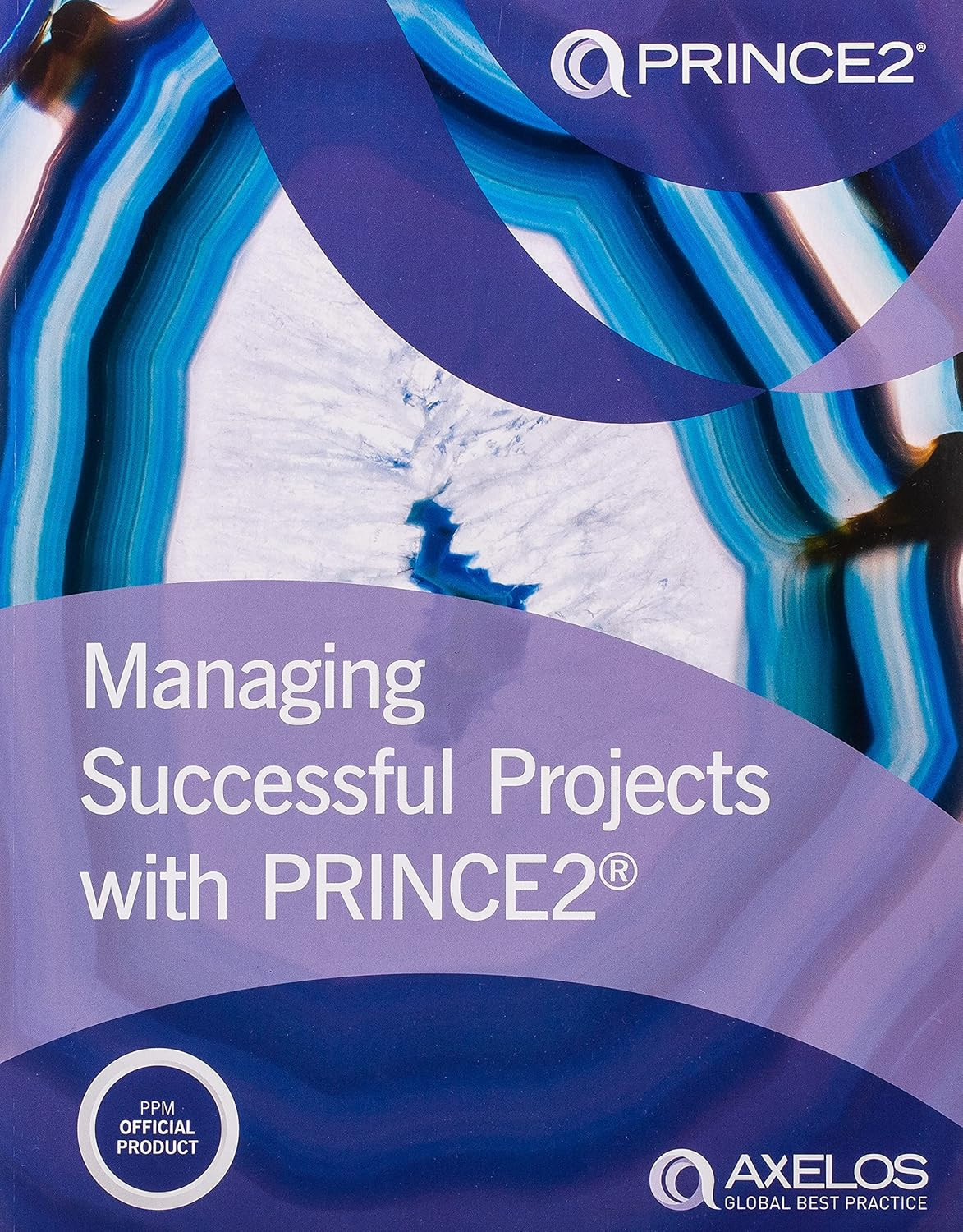 9780113315338 Managing successful projects with PRINCE2 - Nigel Bennet,AXELOS