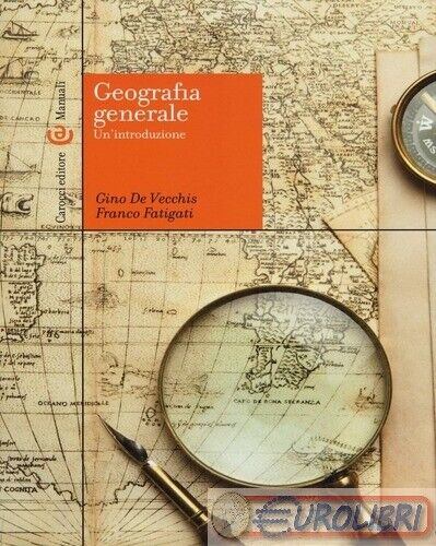 9788843079353 DE VECCHIS Geografia generale. Un'introduzione Carocci