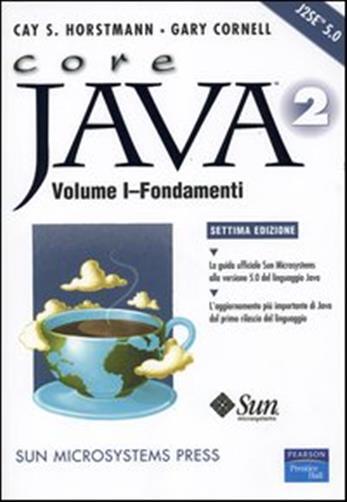 Core Java 2. Vol. 1 - Horstmann Cay S., Cornell Gary