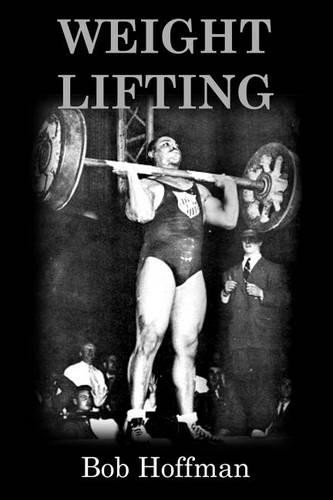 Bob Hoffman Weight Lifting (Tascabile)