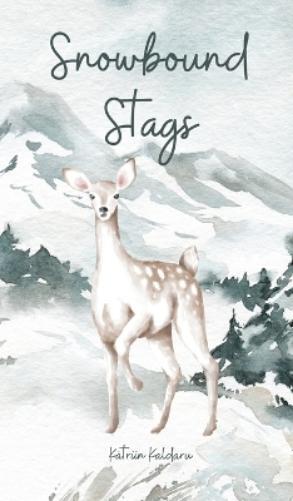 Kätriin Kaldaru Snowbound Stags (Copertina rigida)