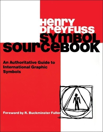 Henry Dreyfuss Symbol Sourcebook (Tascabile)