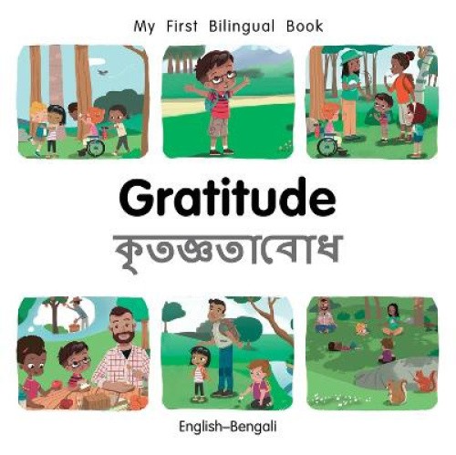 My First Bilingual Book-Gratitude (English-Bengali) (My First Bilingual Book)