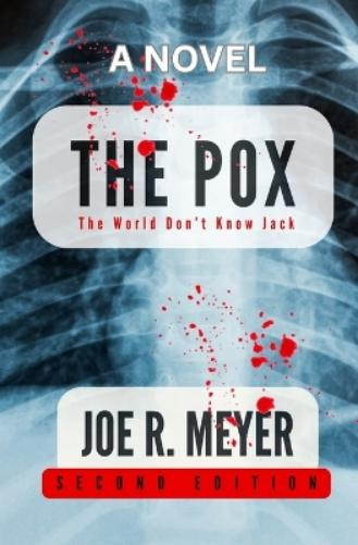 Joe R Meyer The Pox (Tascabile)