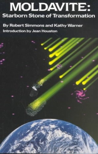 Moldavite: Starborn Stone of Transformation by Robert Simmons