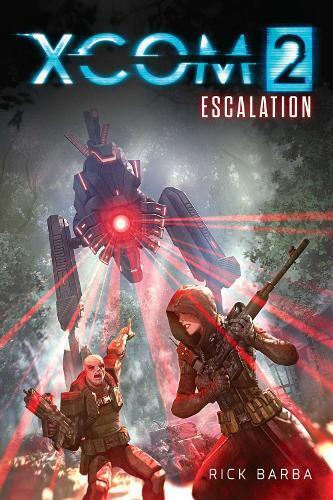 Rick Barba XCOM 2: ESCALATION (Tascabile)