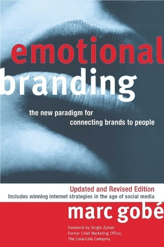Marc Gobe Emotional Branding (Tascabile)