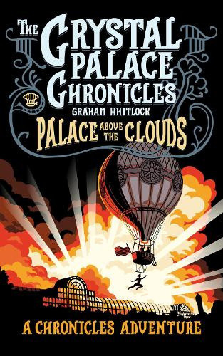 Palace Above the Clouds (Crystal Palace Chronicles The)