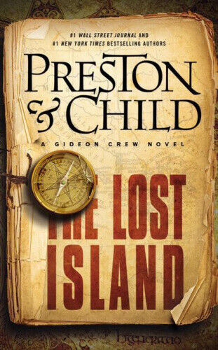 The Lost Island: A Gideon Crew Novel (Gideon Crew) by Douglas J. Preston