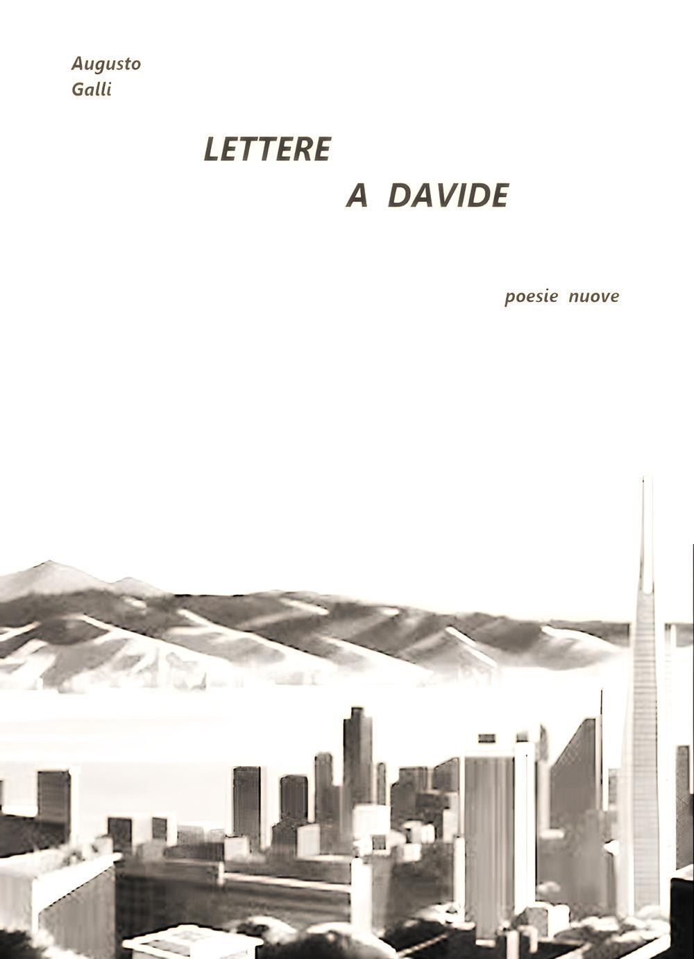 Libri Augusto Galli - Lettere A Davide