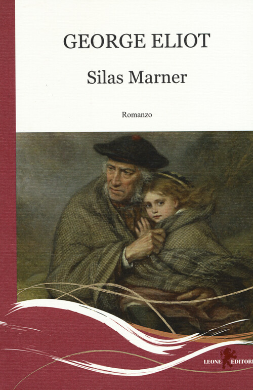 Silas Marner - Eliot George