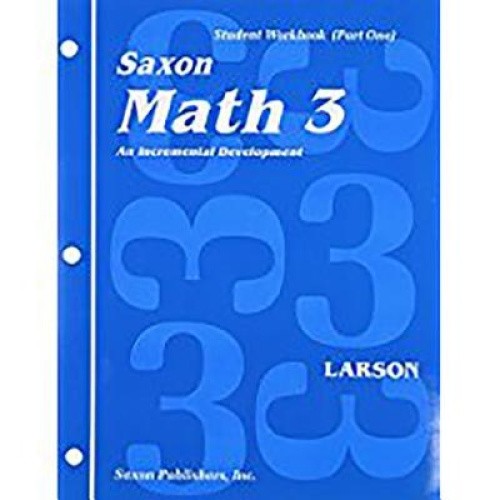 Saxon Math 3: Student Workbook Set 1st Edition (Saxon Math Grade 3)