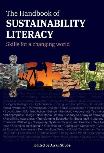 Arran Stibbe The Handbook of Sustainability Literacy (Tascabile)