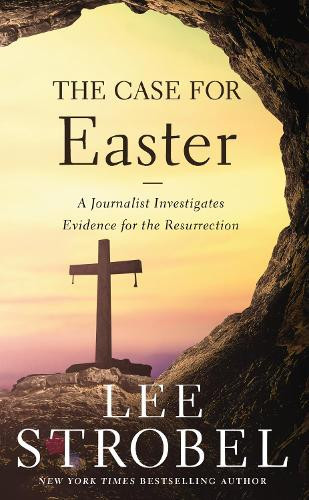 Lee Strobel The Case for Easter (Tascabile) Case for ... Series