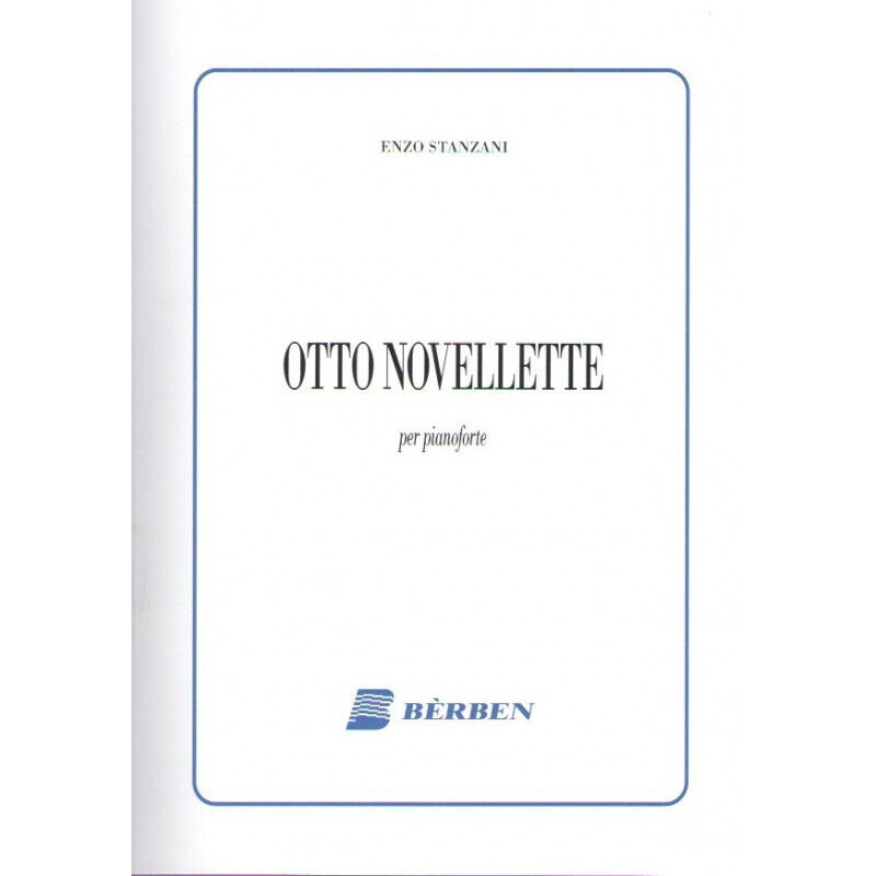 Otto novellette per pianoforte - Enzo Stanzani