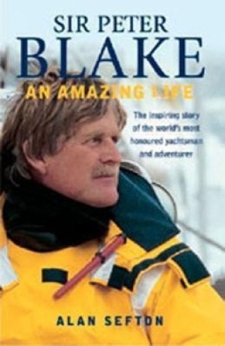 Sir Peter Blake: An Amazing Life by Sefton, Alan
