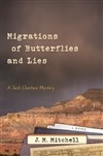 J.M. Mitchell Migrations of Butterflies and Lies (Tascabile)
