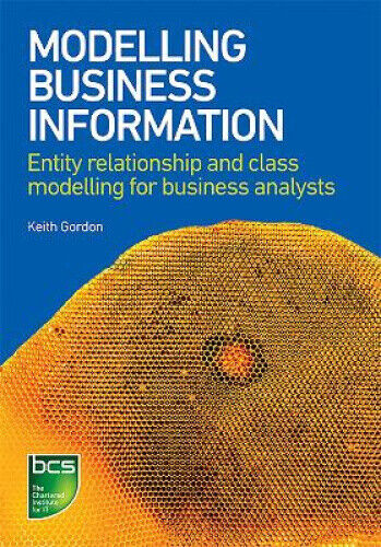 Modelling Business Information: Entity relationship and class modelling for