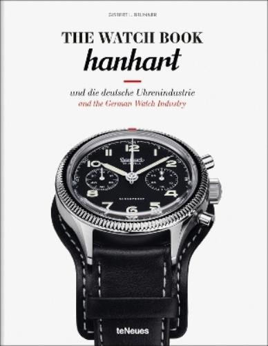 Gisbert L. Brunner The Watch Book: Hanhart (Copertina rigida) Watch Book