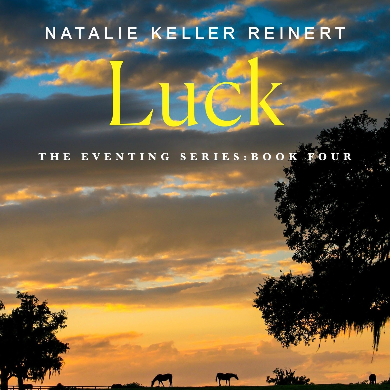 Natalie Keller Reinert Luck (Tascabile) Eventing
