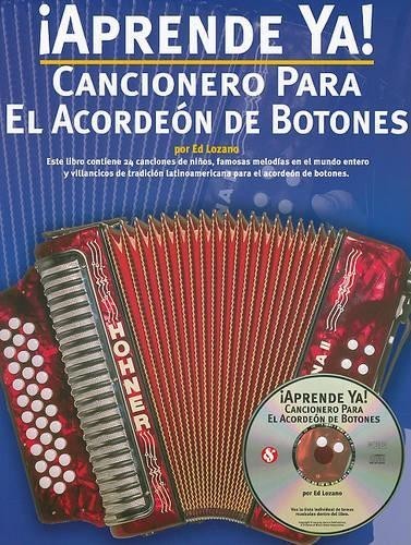 Foncho Castellar Aprende Ya! Cancionero Para El Acordeon  (Mixed Media Product)