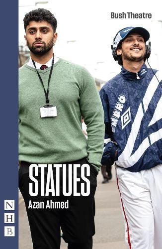 Statues (NHB Modern Plays) by Azan Ahmed