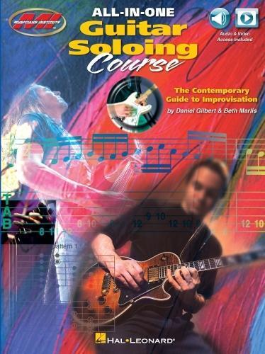 Daniel Gilbert Beth Marli All-in-One Guitar Soloing Cours (Mixed Media Product)