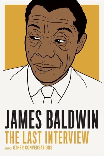 Quincy Troupe James Baldwin James Baldwin: The Last Interview (Tascabile)