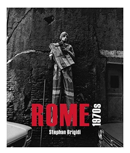 Domenico Dodaro Martina Tanga St ROME 1970's: A Decade of Tur (Copertina rigida)