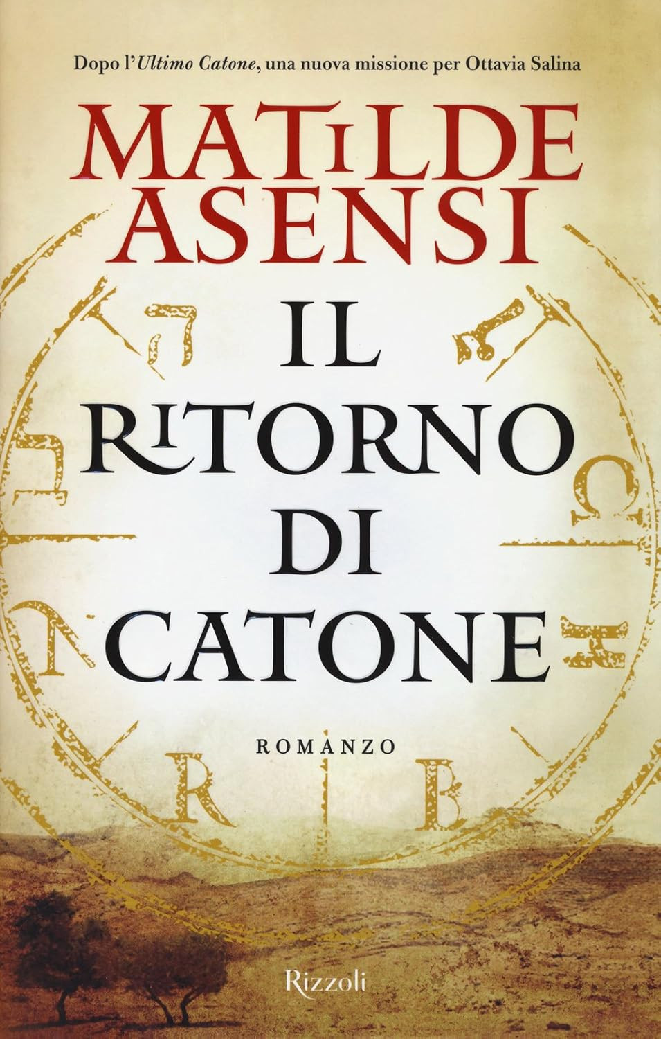 9788817083829 Il ritorno di Catone - Matilde Asensi,F. Zaccone