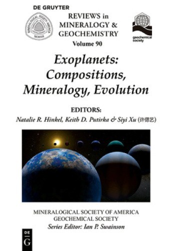 Exoplanets: Compositions, Mineralogy, Evolution (Reviews in Mineralogy &