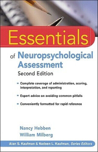 Essentials of Neuropsychological Assessment, Second Edition (Essentials of