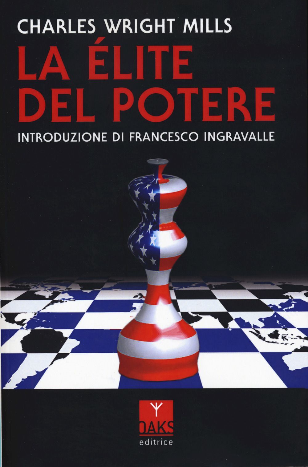 Libri Mills Charles Wright - La Elite Del Potere