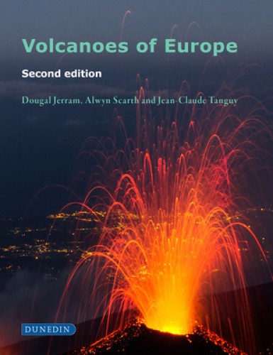 Volcanoes of Europe: Second Edition by Jerram, Dougal