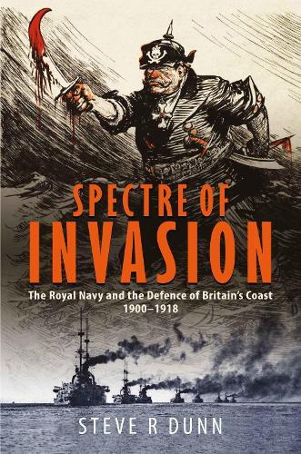 Steve Dunn Spectre of Invasion (Copertina rigida)