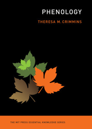 Phenology by Theresa M. Crimmins