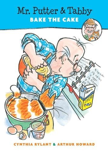 Cynthia Rylant Mr. Putter and Tabby Bake the Cake (Tascabile)