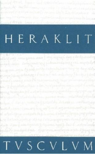 Heraklit Fragmente (Copertina rigida) Sammlung Tusculum