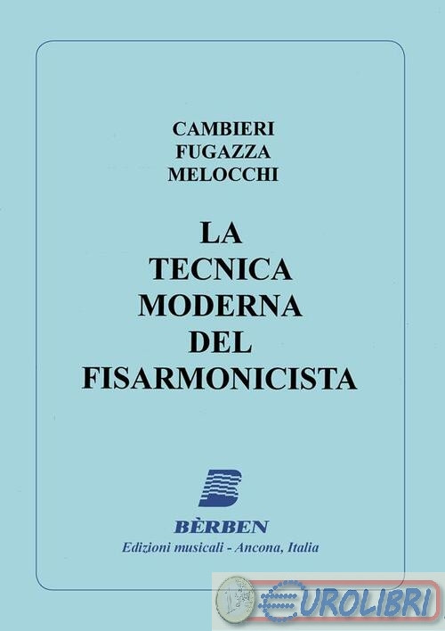 9790215914292 CAMBIERI TECNICA MODERNA DEL FISARMONICISTA CURCI PARASCOLASTICO