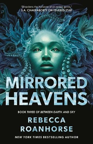 Rebecca Roanhorse Mirrored Heavens (Tascabile) Between Earth and Sky