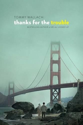 Tommy Wallach Thanks for the Trouble (Tascabile)