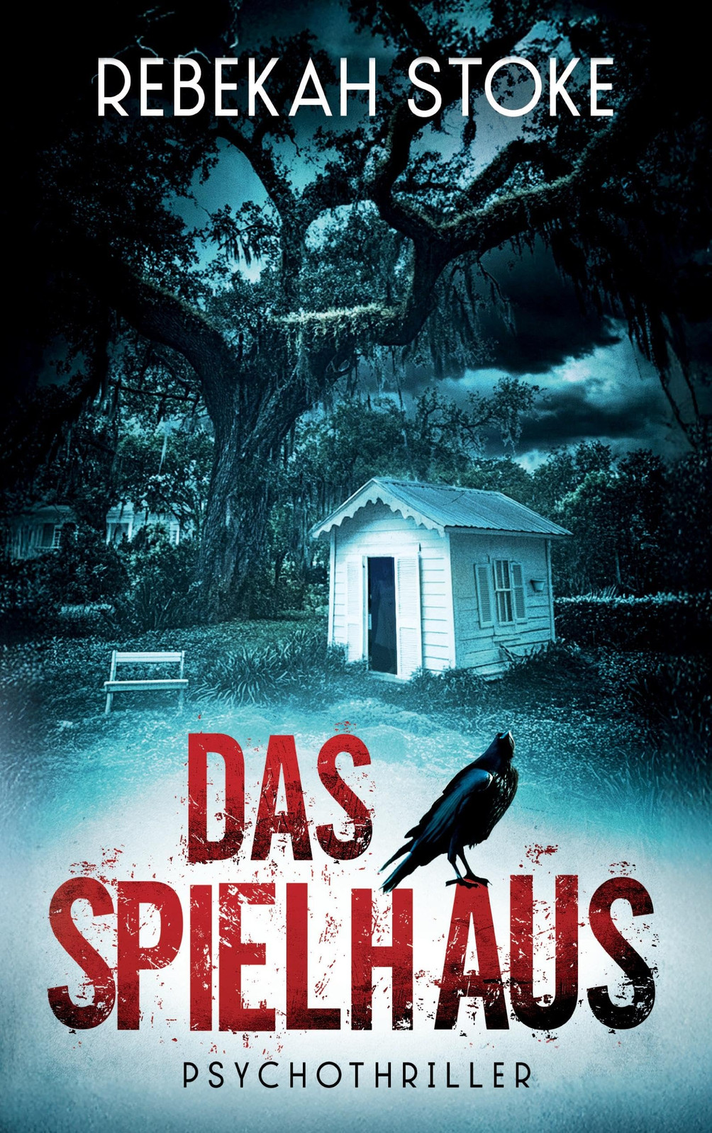 Rebekah Stoke Das Spielhaus (Tascabile)