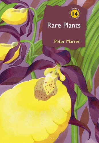 Rare Plants (British Wildlife Collection) by Peter Marren