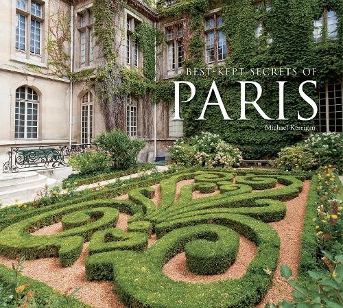 Michael Kerrigan Best-Kept Secrets of Paris (Copertina rigida) Best Kept Secrets