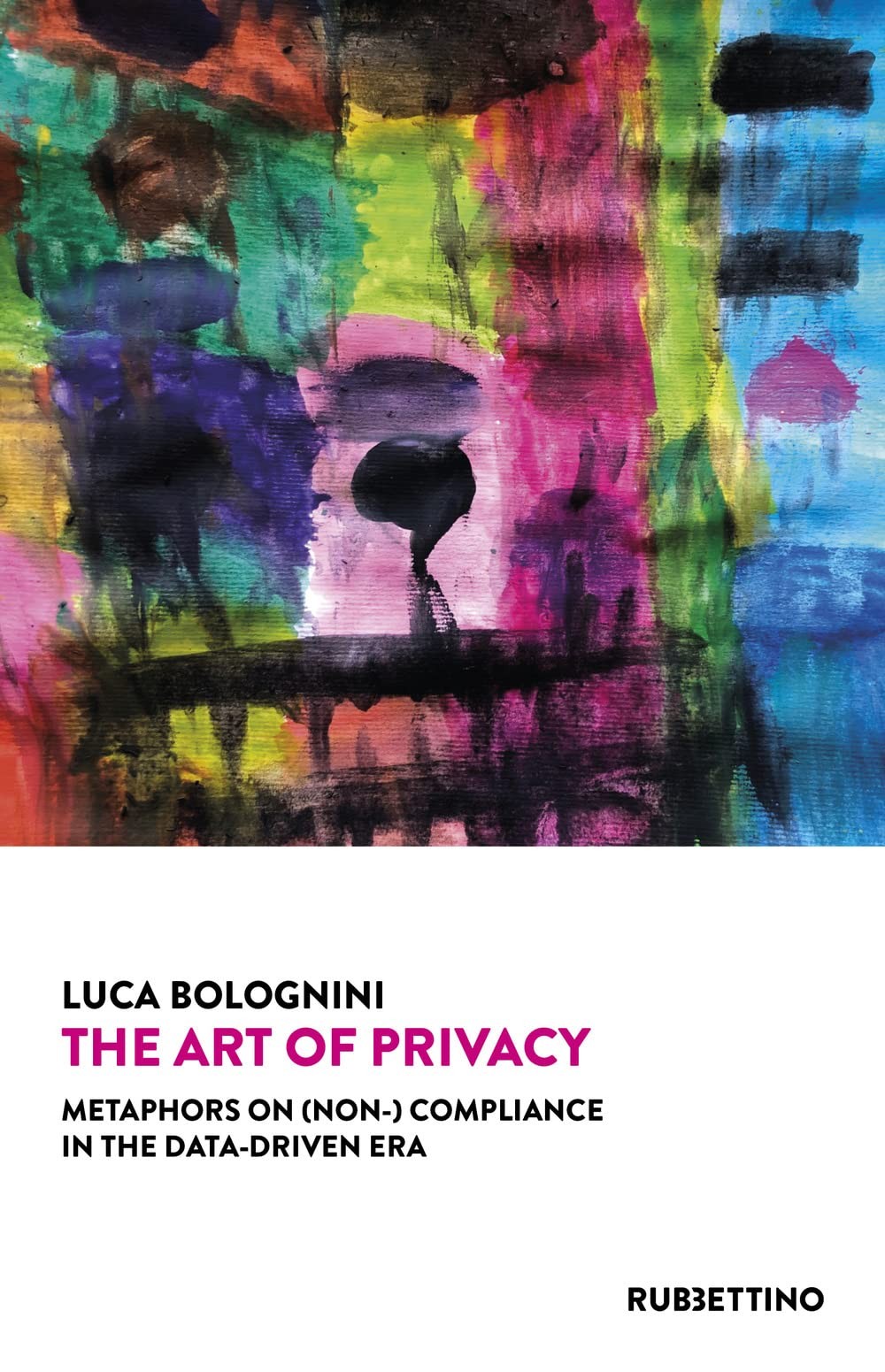 9788849871968 The art of privacy. Metaphors on (non-) compliance...ta-driven era