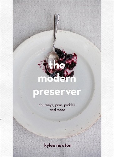 Kylee Newton The Modern Preserver (Copertina rigida)