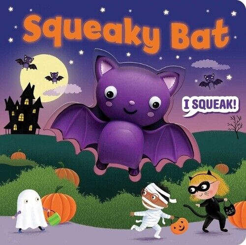 Maggie Fischer Squeeze & Squeak: Squeaky Bat (Libro di cartone) Squeeze & Squeak